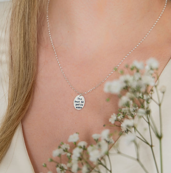The best is yet to come Necklace